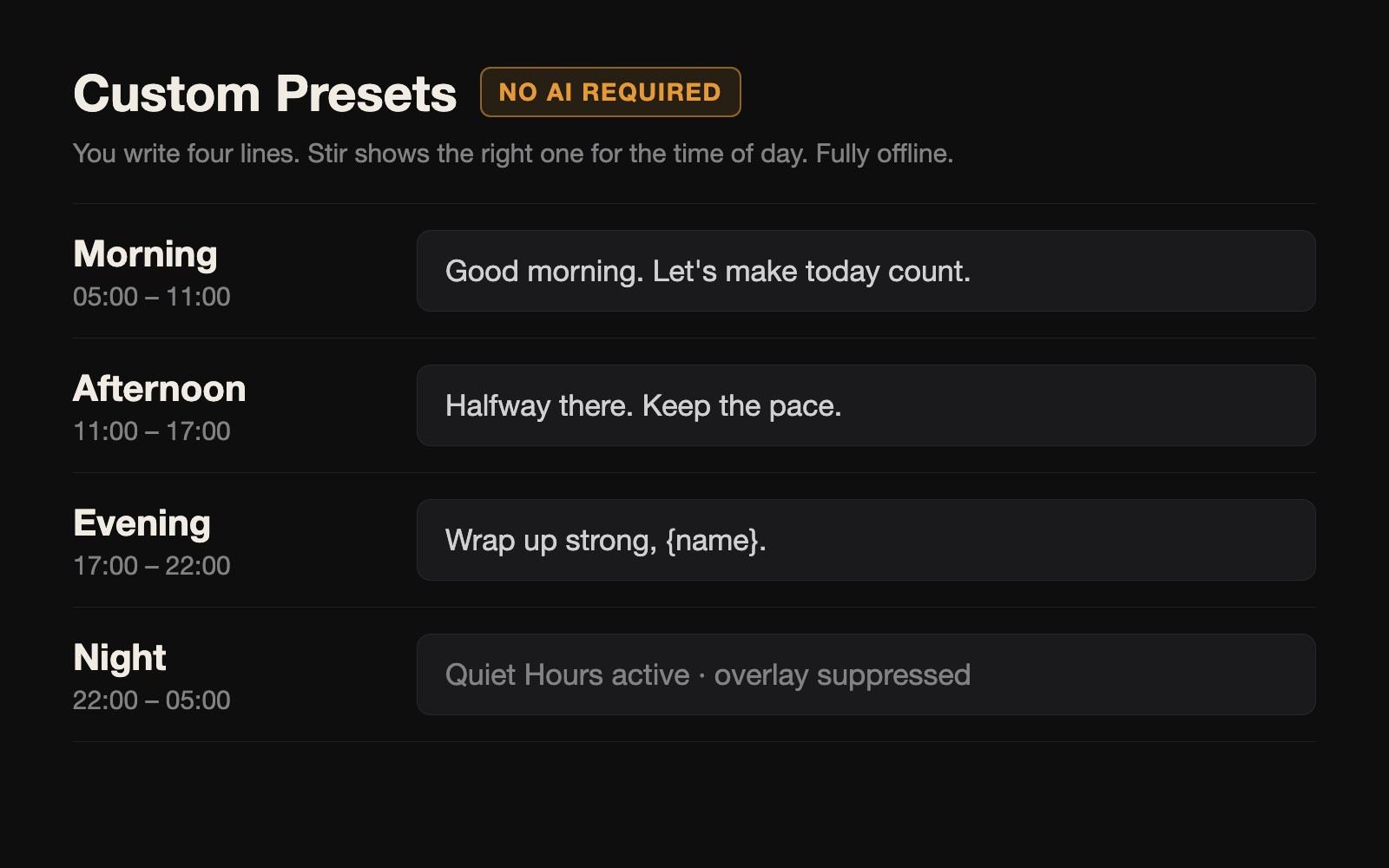 Custom Presets in Stir: four time-of-day lines you write yourself, no AI required