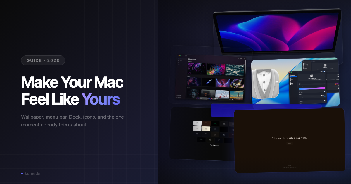 How to Make Your Mac Feel Like Yours in 2026
